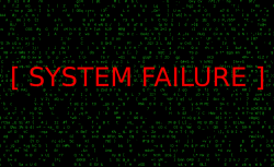 system failure